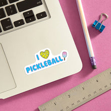 Load image into Gallery viewer, I Love Pickleball Die Cut Sticker
